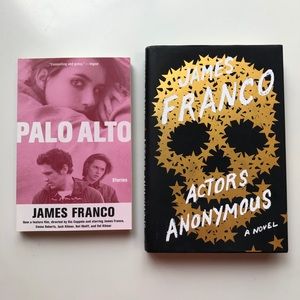 James Franco novels: Actors Anonymous, Palo Alto